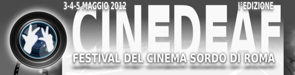 CINEDEAF Festival Roma 2012