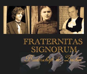 Fraternitas Signorum - Bruderschaft der Zeichen