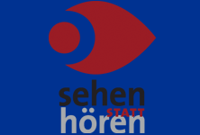 Sehen statt Hören