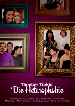Theater Türkis "Die Heterophobie"